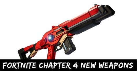 Fortnite Chapter 4 New Weapons List Including Assault Rifles, Shotguns, and More