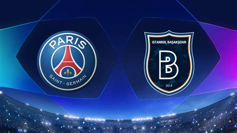 Watch Uefa Champions League Match Highlights Psg Vs Istanbul