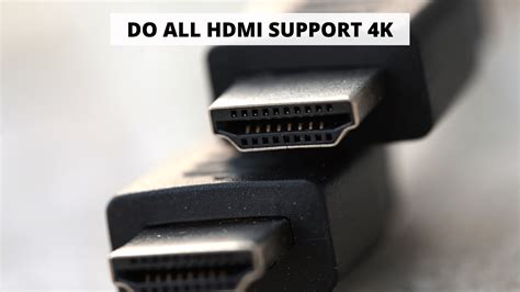 Do All Hdmi Support 4k Tekclue