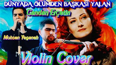 Yalan Candan Er Etin Violin Cover D Nyada L Mden Ba Kas Yalan Youtube