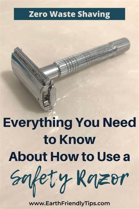 How to Use a Safety Razor - Earth Friendly Tips