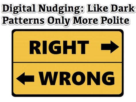 Digital Nudging Nudge Dark Patterns The Internet Patrol