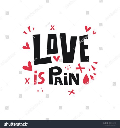 Love Pain Hand Drawn Vector Lettering Stock Vector Royalty Free