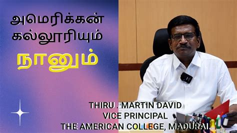 Thiru Martin David Vice Principal The American College Madurai