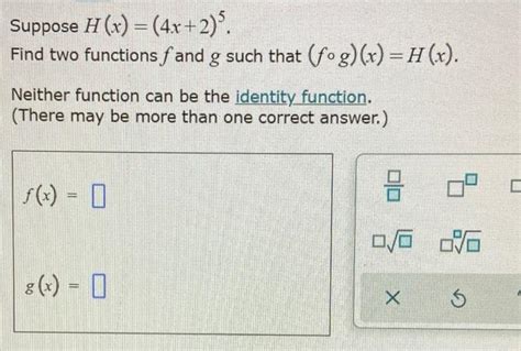 Solved Suppose H X 4x 2 Find Two Functions F And G