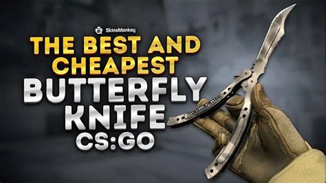 2023 The Best And Cheapest Butterfly Knife Csgo