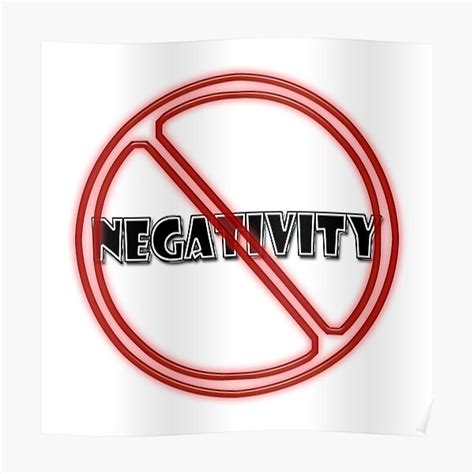 No Negativity Posters Redbubble