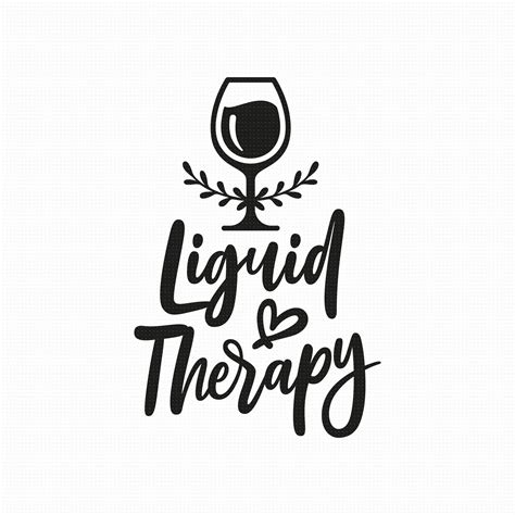 Liquid Therapy Svg Png Eps Pdf Files Wine Therapy Svg Wine Etsy