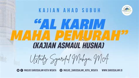 Live I Al Karim Maha Pemurah Asmaul Husna I Ustadz Syariful Mahya