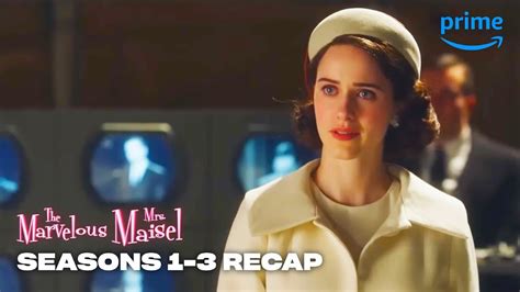 The Marvelous Mrs Maisel Seasons Pv Recaps Prime Video Youtube