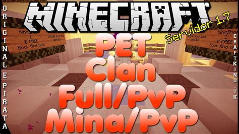 Divulga O De Server Minecraft Clan Pet E Mina Pvp Ou Full Pvp