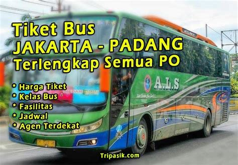 Tiket Bus Jakarta Padang Jadwal Harga Agustus