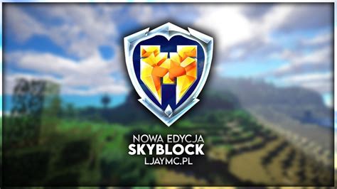 TRAILER LJAYMC PL Nowa Edycja SKYBLOCK YouTube