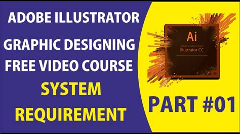 System Requirement For Adobe Illustrator Full And Free Course Part 01