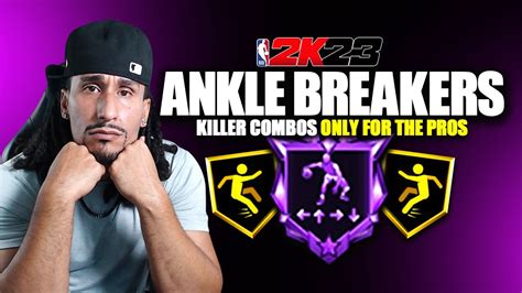 Nba K News Update The Truth About Ankle Breaker And Killer Combos