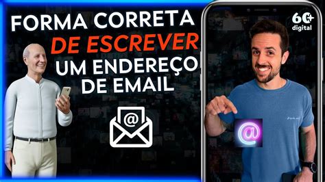 Como Escrever Um Endere O De Email Da Forma Correta Youtube