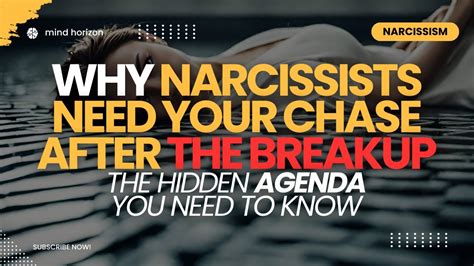 Why Narcissists Need Your Chase After The Breakup Narcissism Npd