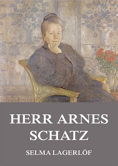 Herr Arnes Schatz Selma Lagerlöf читать онлайн на ЛитРес