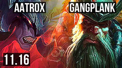 Aatrox Vs Gangplank Top 9 0 2 1600 Games 6 Solo Kills Legendary