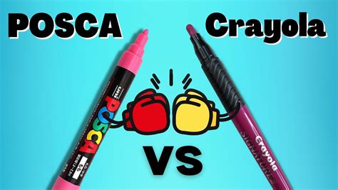 POSCA Vs Crayola Paint Pens Do Battle YouTube