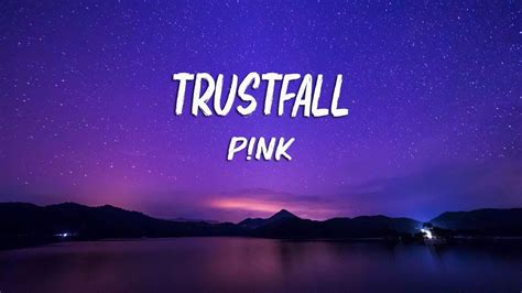 P NK TRUSTFALL Lyrics YouTube