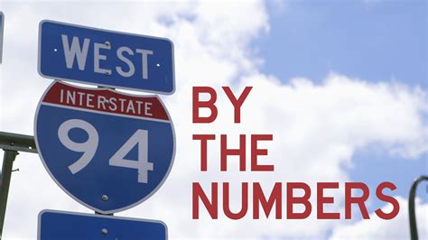 Interstate 94 A History And Its Impact Interstate 94 By The Numbers