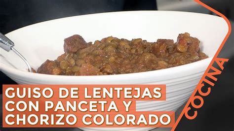 ¿cómo Se Hace El Verdadero Guiso De Lentejas Receta Paso A Paso Youtube