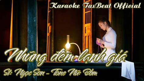 Karaoke Những Đêm Lạnh Giá Tone Nữ TAS BEAT YouTube