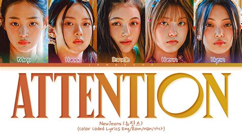 Newjeans 뉴진스 Attention Color Coded Lyrics Eng Rom Han 가사 Youtube