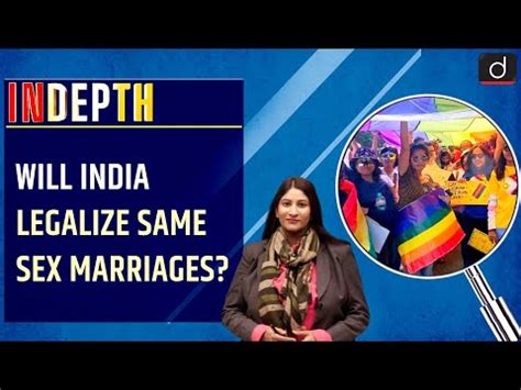 Will India Legalize Same Sex Marriages Detailed Updated Guide