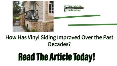 How Has Vinyl Siding Improved Over The Past Decades Conservation Construction