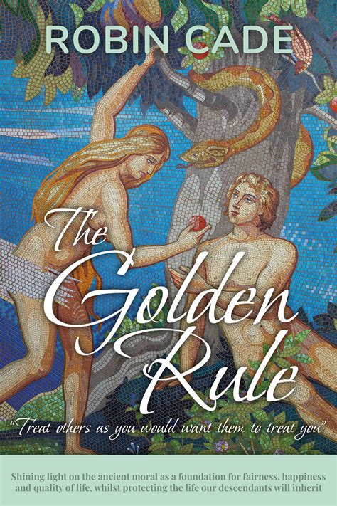 The Golden Rule By Robin Cade Is A Carefully Crafted New Book That