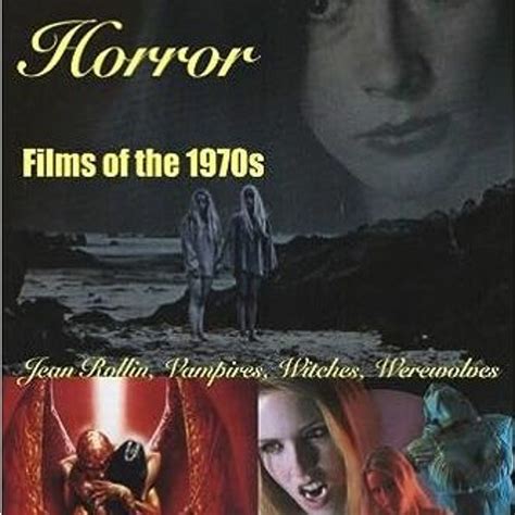 Stream Erotic Horror Films Of The 1970s Rollin Roeg Larraz D