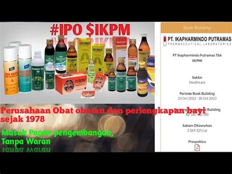 Bongkar Prospektus Ipo Saham IKPM Perusahaan Disektor Kesehatan