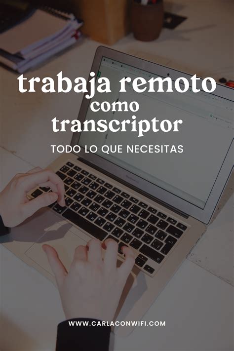 Todo Lo Que Necesitas Saber Para Trabajar Como Transcriptor Desde Casa