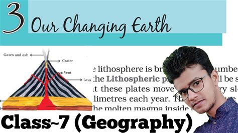 NCERT Class 7 Geography Chapter 3 Our Changing Earth With Q A YouTube