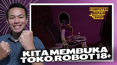 Kita Membuka Warung Pangku Robot Computer Repair Shop Indonesia