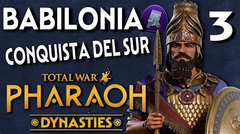 Babilonia Campa A En Total War Pharaoh Dynasties Cap En Directo