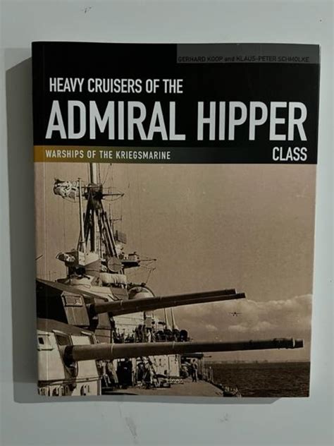 Heavy Cruisers Of The Admiral Hipper Class Admiral Hipper Blucher