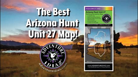 THE BEST ARIZONA HUNT UNIT 27 MAP EVER 2022 Arizona Recreation Map