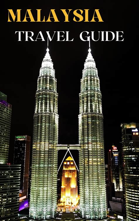 MALAYSIA TRAVEL GUIDE