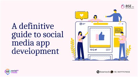 A Definitive Guide To Social Media App Development Bsetec Blog Bytes