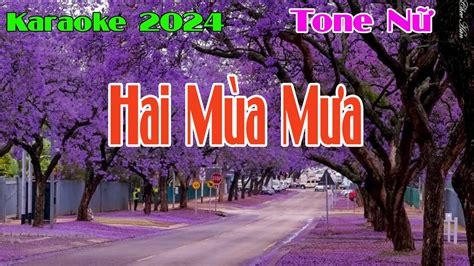 Karaoke Hai Mùa Mưa Tone Nữ YouTube