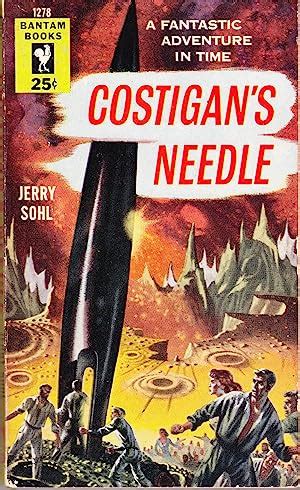 Costigan S Needle By Sohl Jerry Very Good Paperback 1954 1st