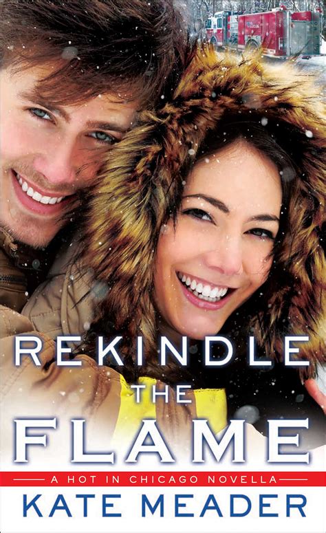 Rekindle The Flame Ebook By Kate Meader Official Publisher Page