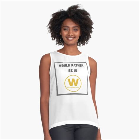 Wetherspoons Funny T Shirt T Would Rather Be In Wetherspoons