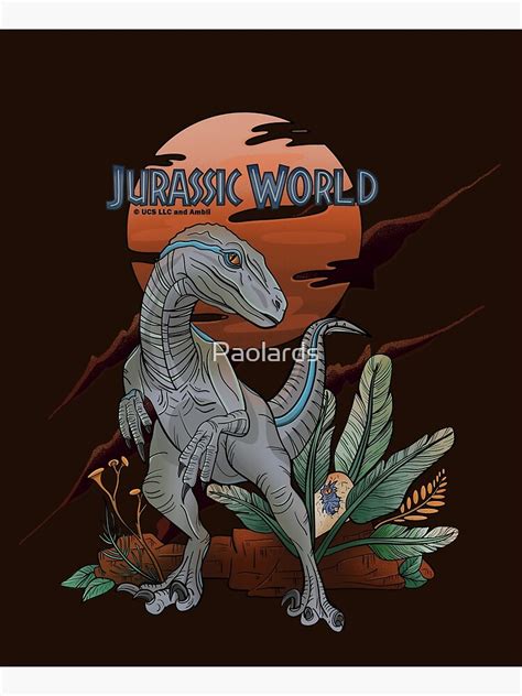 Blue Velociraptor Jurassic World Poster For Sale By Paolards Redbubble