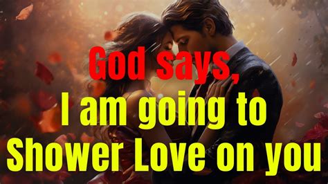 🌈 God Message Today God Is Going To Shower Love Prophetic Word