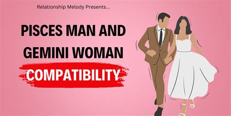 Pisces Man And Gemini Woman Compatibility