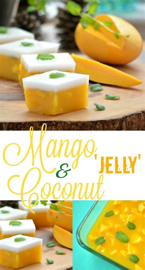 Mango And Coconut Jelly Artofit